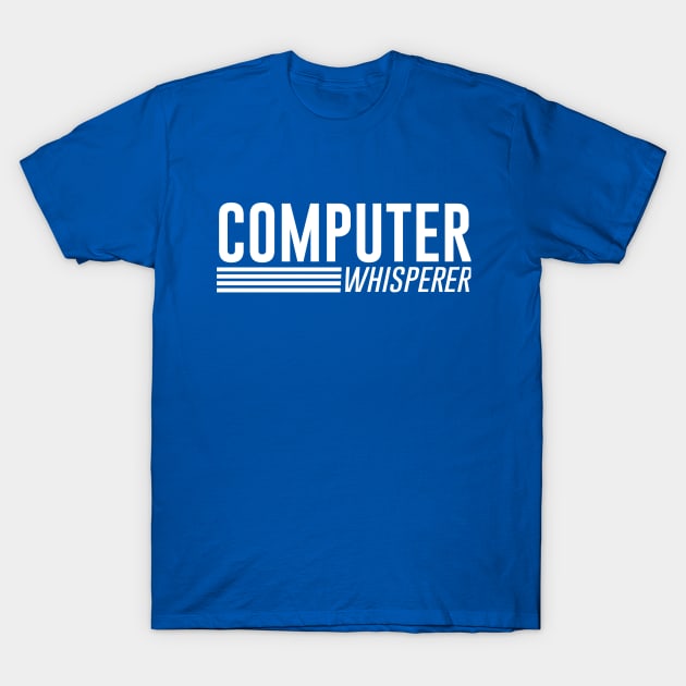 Computer whisperer T-Shirt by Portals